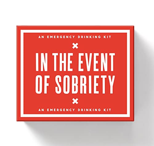 In The Event Of Sobriety Emergency Drinking Kit In The Event Of Sobriety Emergency Drinking Kit