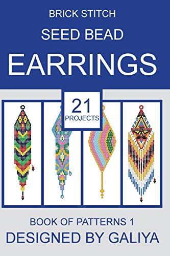 Brick stitch seed bead earrings. Book of patterns: 21 projects