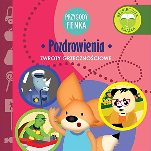 Pozdrowienia Przygody Fenka: Zwroty grzecznościowe Pozdrowienia Przygody Fenka: Zwroty grzecznościowe