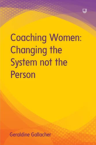 Coaching Women: Changing the System not the Person von Open University Press