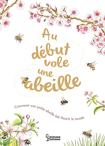 Au début vole une abeille von LAROUSSE