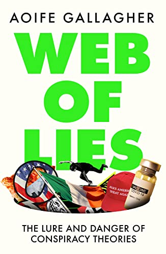 Web of Lies: The Lure and Dander of Conspiracy Theories von Gill Books