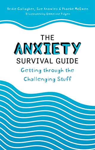 The Anxiety Survival Guide: Getting through the Challenging Stuff von Jessica Kingsley Publishers