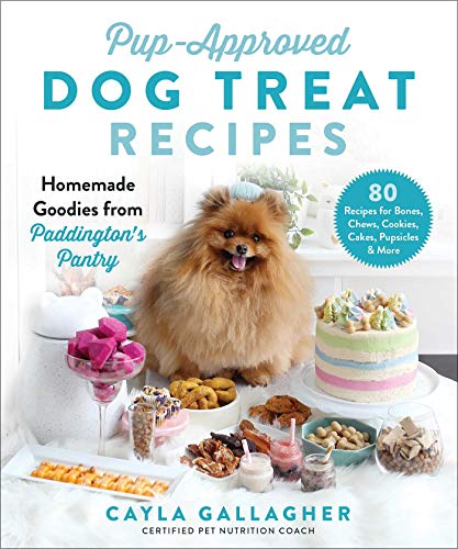 Pup-Approved Dog Treat Recipes: 80 Homemade Goodies from Paddington's Pantry von Skyhorse