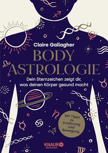 Body-Astrologie: Dein Sternzeichen zeigt dir, was deinen Körper gesund macht