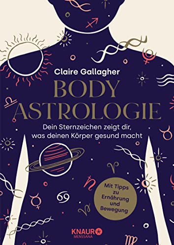 Body-Astrologie: Dein Sternzeichen zeigt dir, was deinen Körper gesund macht