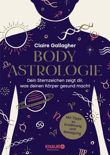 Body-Astrologie: Dein Sternzeichen zeigt dir, was deinen Körper gesund macht