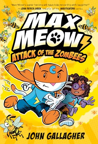 Max Meow 5: Attack of the ZomBEES: (A Graphic Novel)