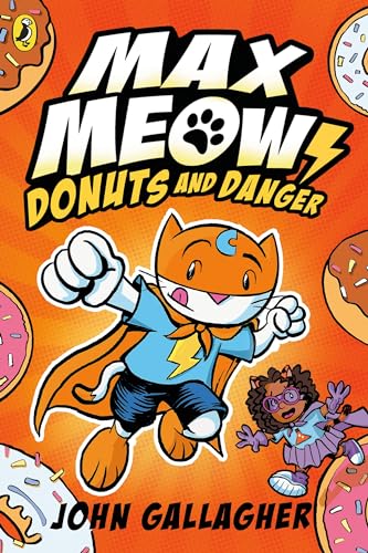 Max Meow Book 2: Donuts and Danger: A graphic novel (Max Meow, 2) von Puffin