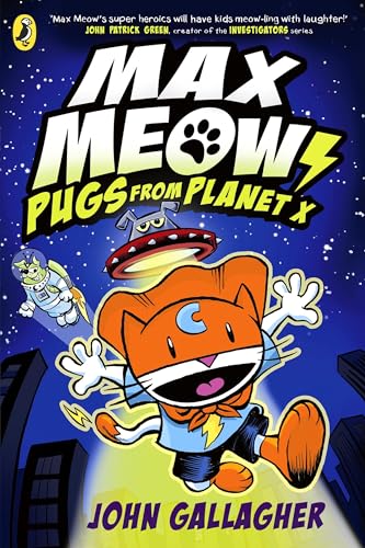 Max Meow Book 3: Pugs from Planet X: A graphic novel (Max Meow, 3)