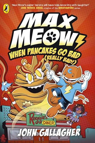 Max Meow Book 6: When Pancakes Go Bad (Really Bad!): The Laugh-Out-Loud Graphic Novel (Max Meow, 6) von Penguin Books Ltd (UK)