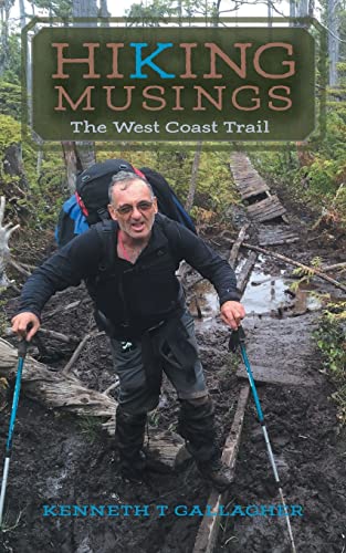 Hiking Musings: The West Coast Trail von FriesenPress