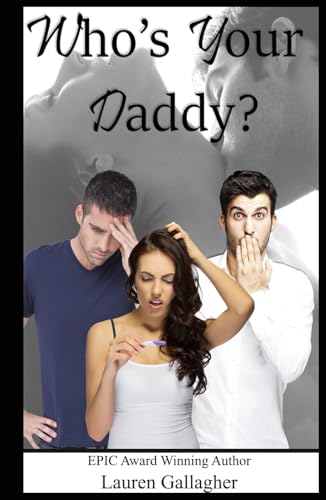 Who's Your Daddy? von Independently published