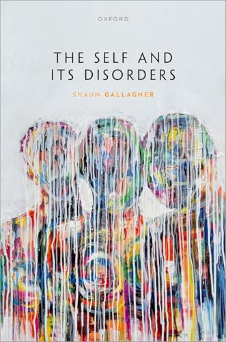 The Self and its Disorders von Oxford University Press