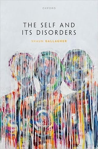 The Self and its Disorders von Oxford University Press