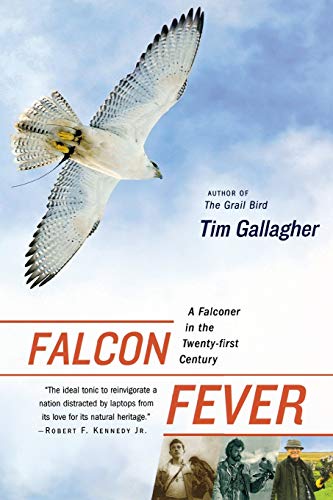 FALCON FEVER: A Falconer in the Twenty-first Century von Mariner