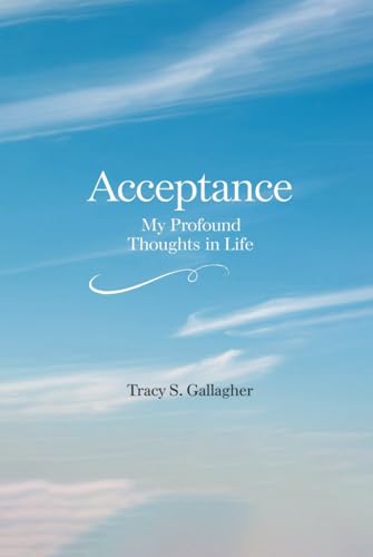 ACCEPTANCE: My Profound Thoughts in Life von Hemingway Publishers