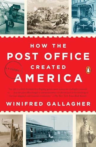 How the Post Office Created America: A History von Penguin Books