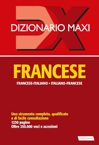 Dizionario maxi. Francese. Francese-italiano, italiano-francese. Ediz. bilingue (Dizionari Maxi) von Vallardi A.