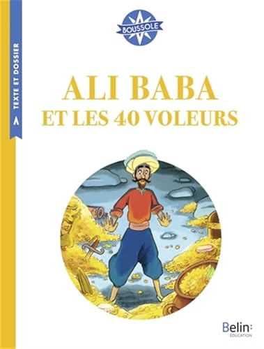 Ali Baba et les 40 voleurs: Boussole Cycle 3 von BELIN EDUCATION