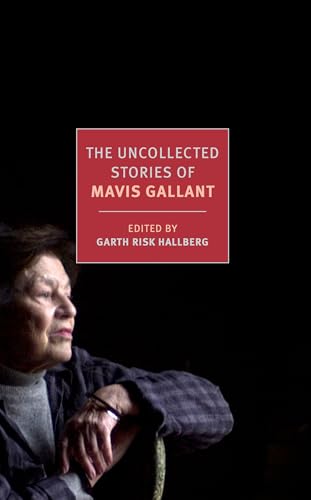 The Uncollected Stories of Mavis Gallant von New York Review of Books