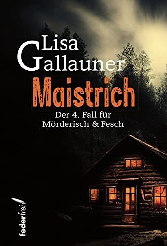Maistrich von Federfrei Verlag