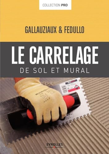 Carrelage de sol et carrelage mural von EYROLLES