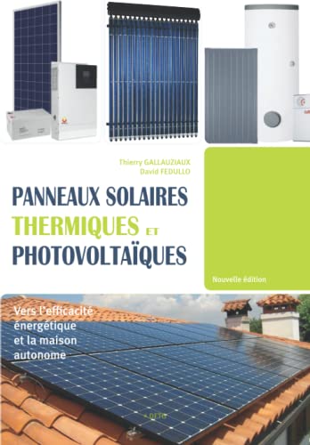 Panneaux solaires thermiques et photovoltaïques