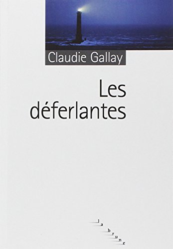 Les déferlantes von ROUERGUE