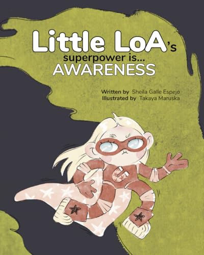 Little Loa’s Superpower is… Awareness von Independently published