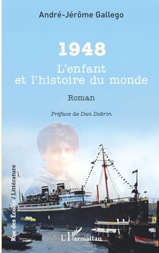 1948: L’enfant et l’histoire du monde von Editions L'Harmattan