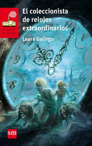 El coleccionista de relojes extraordinarios (El Barco de Vapor Roja, Band 160)