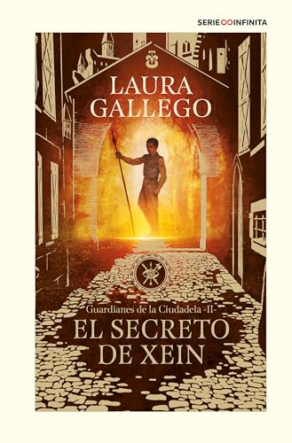 El secreto de Xein (edición escolar) (Guardianes de la Ciudadela 2) (Serie Infinita, Band 2)
