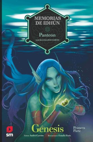 Memorias de Idhún, Panteón : Génesis, primera parte Memorias de Idhún, Panteón : Génesis, primera parte