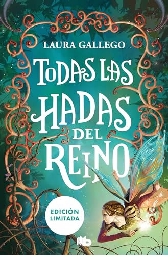 Todas las hadas del reino (Edición limitada) (Ficción) von B de Bolsillo