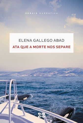 Ata que a morte nos separe (EDICIÓN LITERARIA - NARRATIVA) von Edicións Xerais