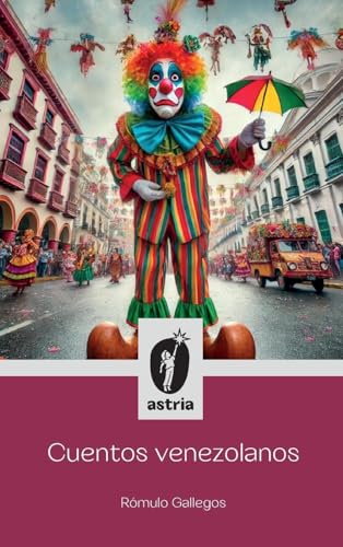 Cuentos venezolanos von Astria Ediciones