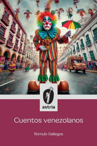 Cuentos venezolanos von Astria Ediciones