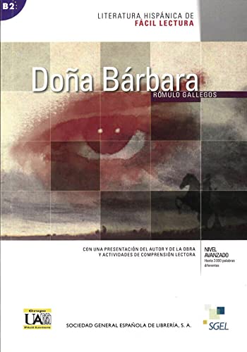 Doña Bárbara: Lektüre (Literatura hispánica de Fácil Lectura) von Hueber Verlag