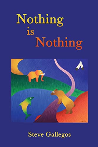 Nothing is Nothing (Stories for your Inner Child, Band 1)