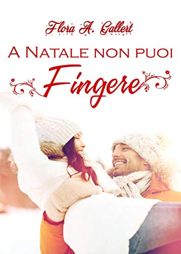 A Natale non puoi fingere A Natale non puoi fingere von PubMe