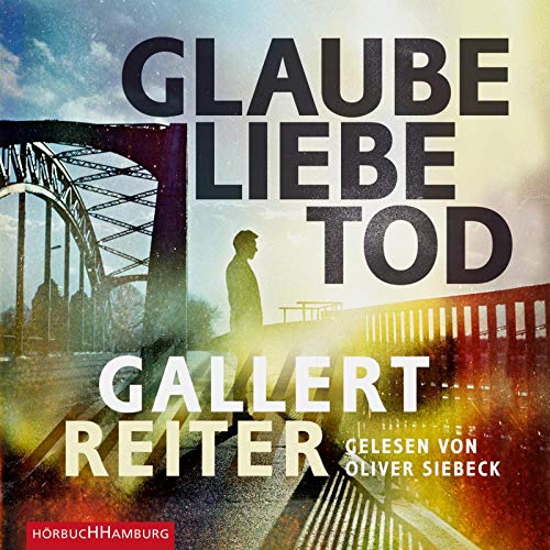 Glaube Liebe Tod: 2 CDs von Hörbuch Hamburg
