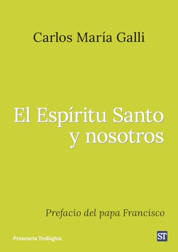 El Espíritu Santo y nosotros (Presencia Teologica, Band 317) von Sal Terrae