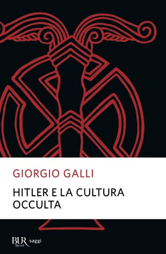 Hitler e la cultura occulta (BUR Saggi)