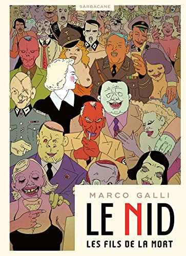 Le nid: Les fils de la mort von SARBACANE