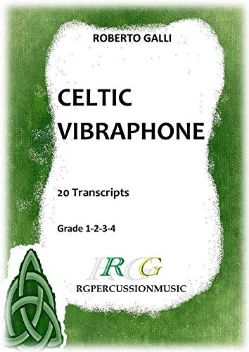 CELTIC VIBRAPHONE: 20 Transcripts