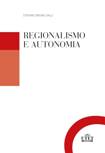 Regionalismo e autonomia von UTET Università