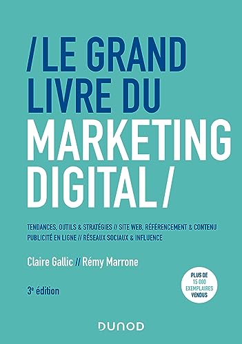 Le Grand Livre du Marketing digital - 3e éd. von DUNOD