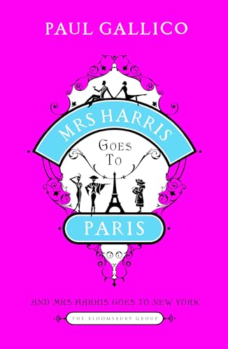 Mrs. Harris Goes to Paris & Mrs. Harris Goes to New York (The Bloomsbury Group)