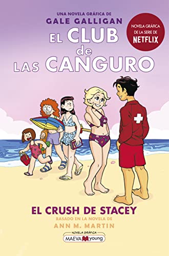 El Club de las Canguro 7: El crush de Stacey (Novela gráfica) von Maeva